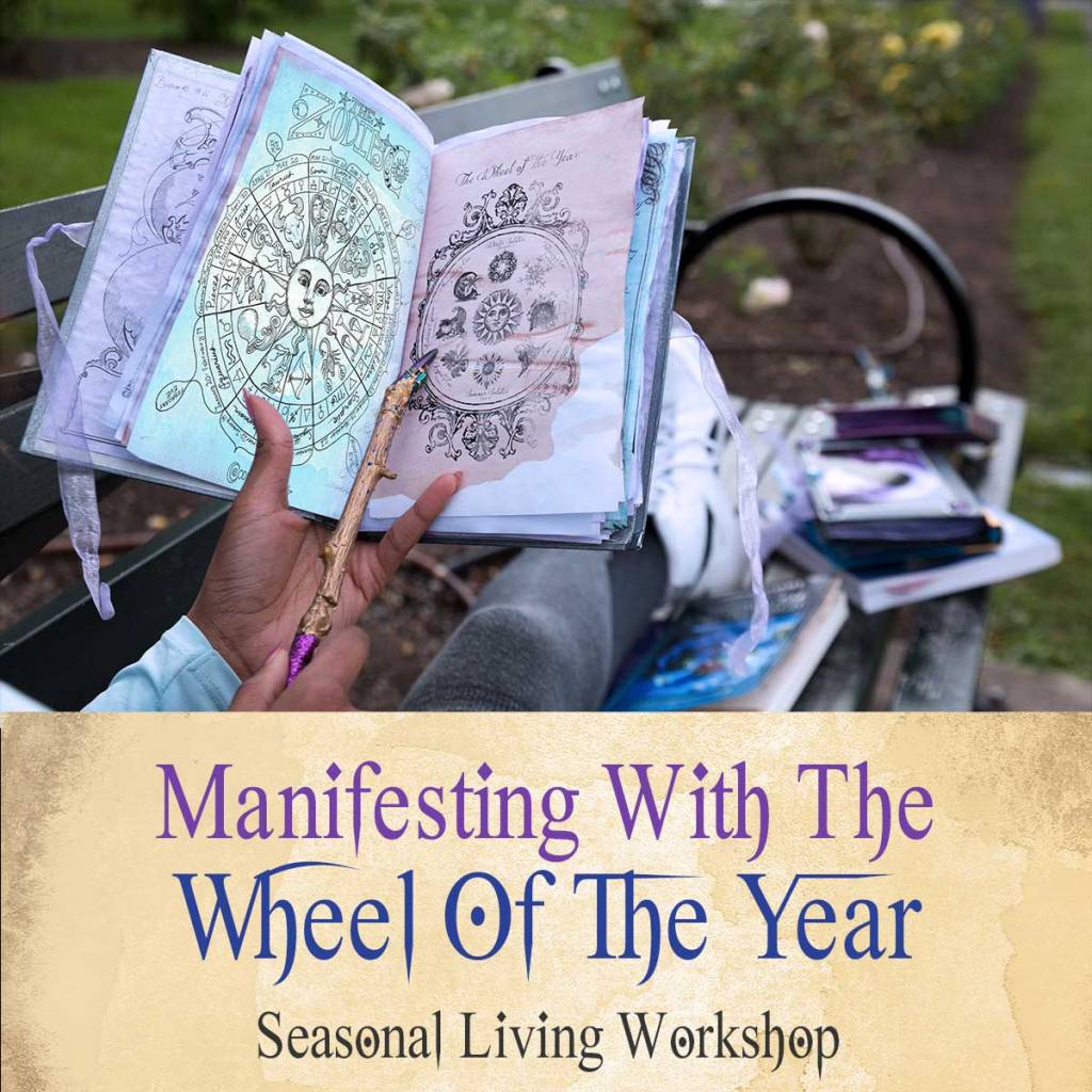 Manifesting With The Wheel Of The Year Workshop