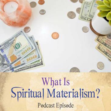What is Spiritual Materialism?