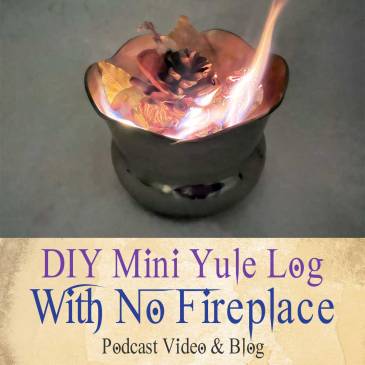 DIY Yule Log Spell that you can do at home without a fireplace!