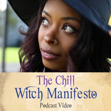 The Chill Witch Manifesto