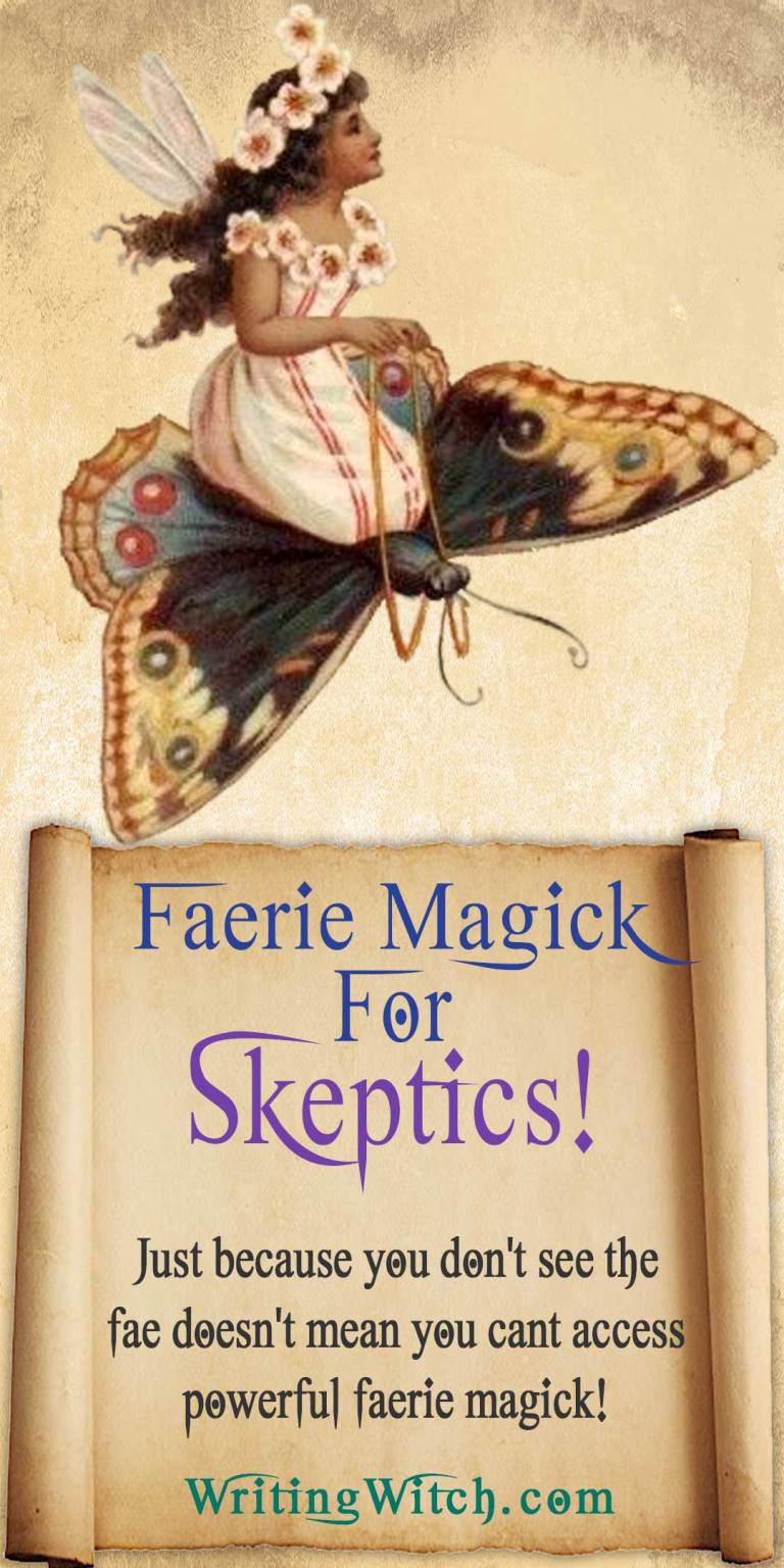 Faerie Magick For Skeptics