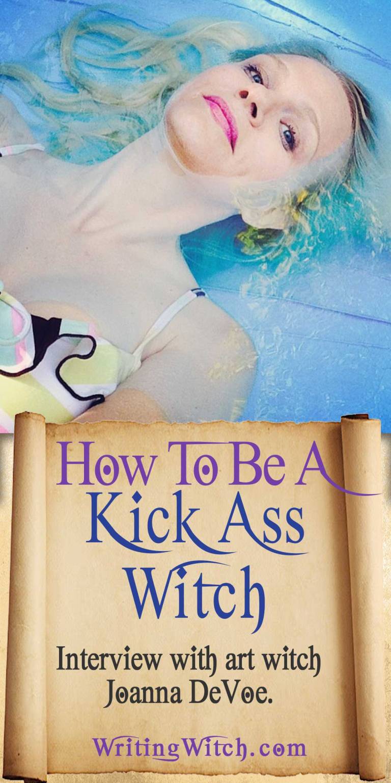 How To Be A Kick Ass Witch (Podcast With Joanna DeVoe)