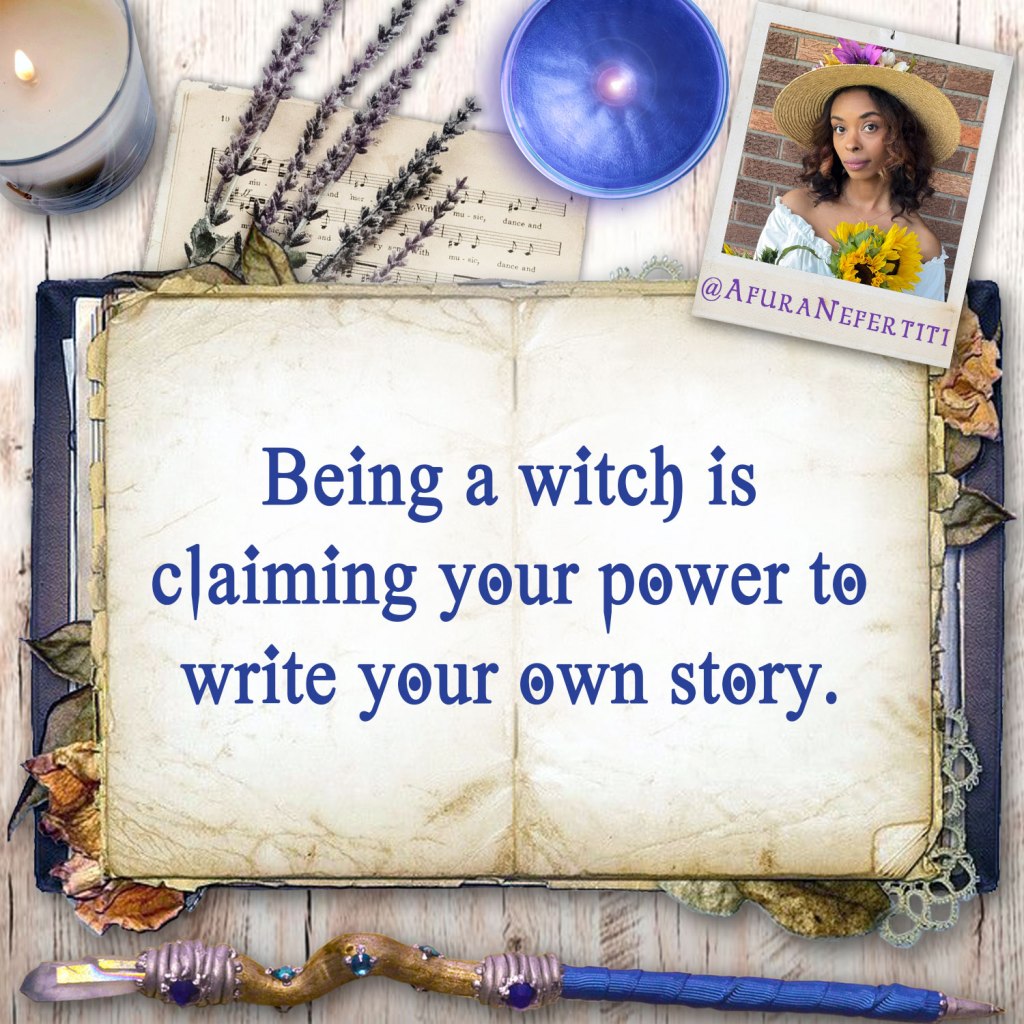 Magick is the power to write your own story quote by Afura Nefertiti