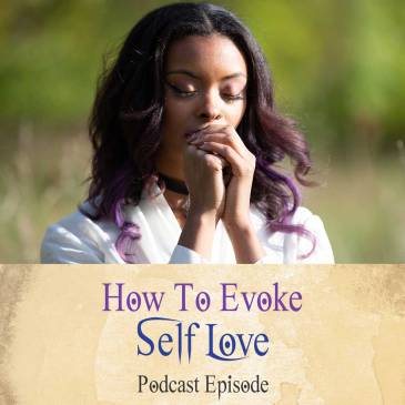 How To Evoke Self Love